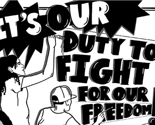 illustration with words, "It's Our Duty to Fight for Our Freedom"