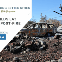 Minjee Kim Hero Image Podcast Building Better Cities Headshot of Minjee Kim professor of urban planning beneath the Building Better Cities logo in the top left corder over a photo of a home burned down with the remains of a charred and burned car in the driveway.