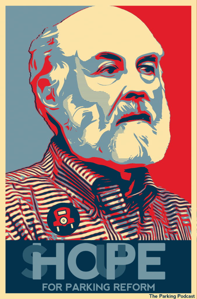 Shoup Hope Poster from the Parking Podcast which shows his face in the same stylized stencil as the iconic Barack Obama "Hope" poster.