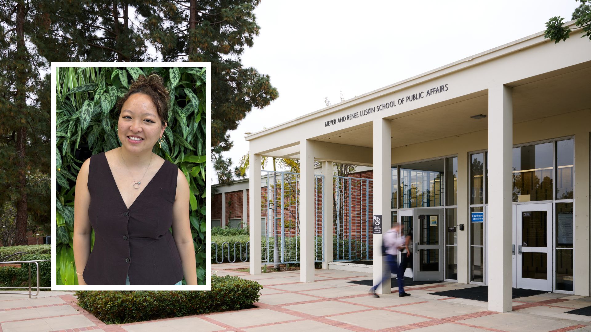 Headshot of public affairs major Sophia Wang on the left over a landscape photo of the Luskin School of public affairs building at UCLA