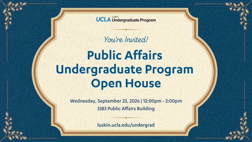 Public Affairs Undergraduate Program Open House text written on top of a blue and khaki background