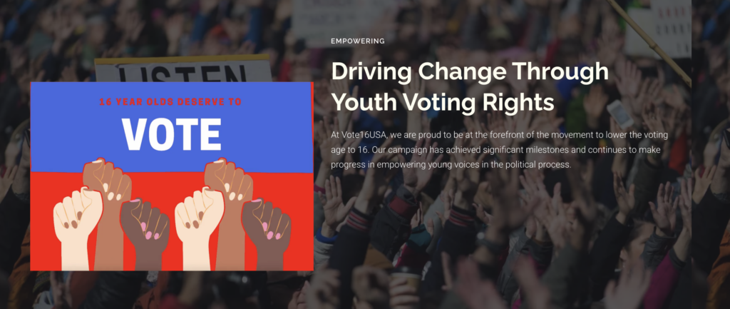 Vote16USA educates the public about the benefits of lowering the voting age to 16 and mobilizes young voters to make their voices heard.