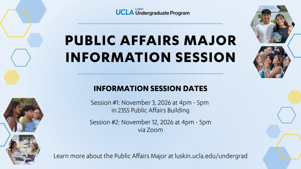 Public Affairs Major Info Sessions Dates. Click on event for more information.