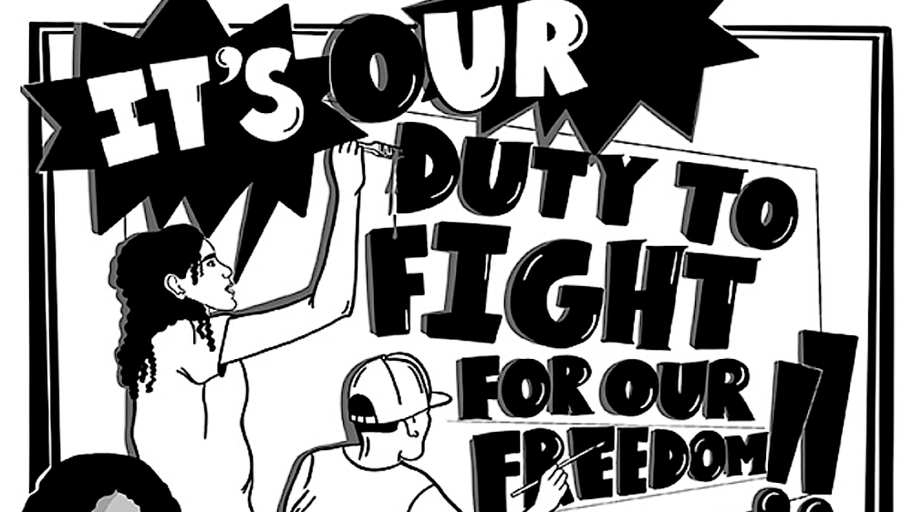 illustration with words, "It's Our Duty to Fight for Our Freedom"